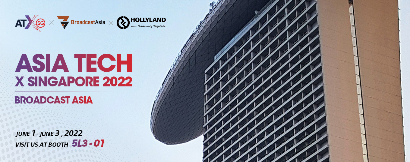 Hollyland to Exhibit at Broadcast Asia 2022 with Flagship Wireless A&V Transmission Solutions